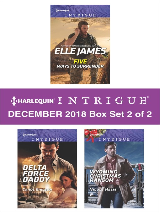 Title details for Harlequin Intrigue December 2018--Box Set 2 of 2 by Elle James - Wait list
